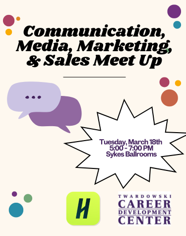 Communication, Media, Marketing, & Sales Meetup Tuesday March 18th 5:00pm - 7:00pm Sykes Ballrooms