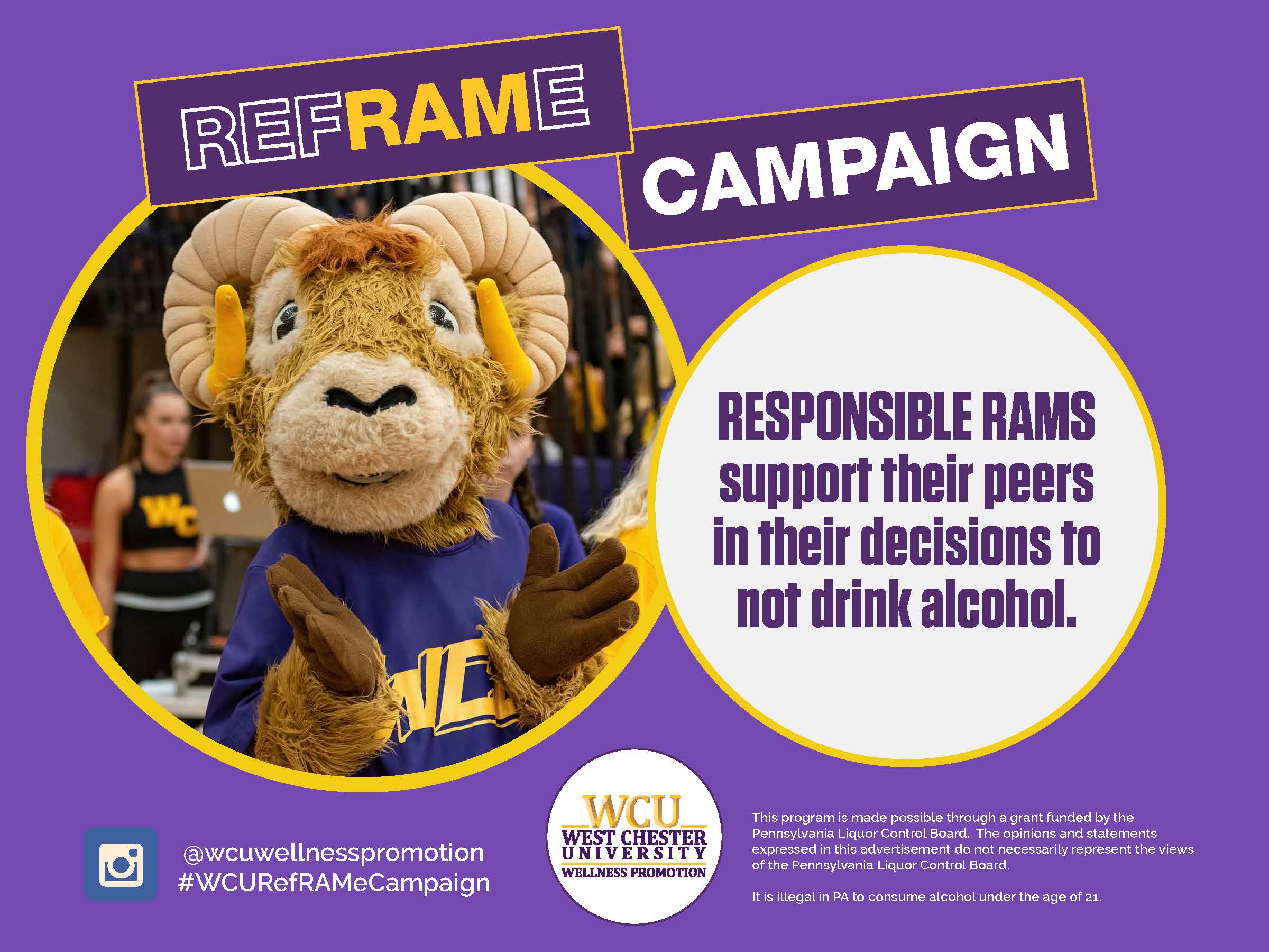Responsible Rams support their peers in their decisions to not drink alcohol.