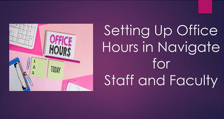 Setting Up Office Hours in Navigate for Staff and Faculty Video Thumbanil