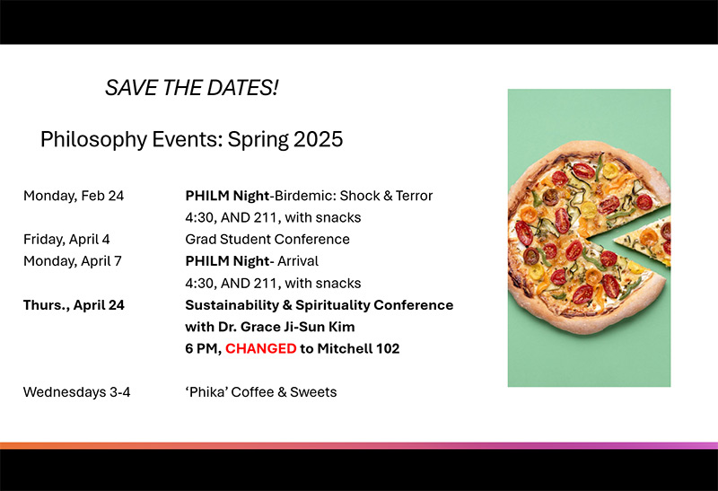 Philosophy Save the Dates Philosophy Events Spring 2025