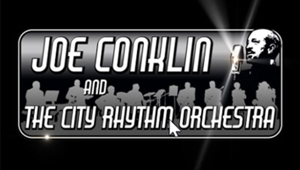 COMEDIAN/ENTERTAINER JOE CONKLIN AND THE CITY RHYTHM ORCHESTRA RETURNS TO WEST CHESTER UNIVERSITY