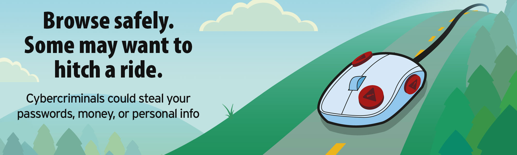 Cybersecurity awareness banner warning about safe browsing and the risk of cybercriminals stealing personal information.